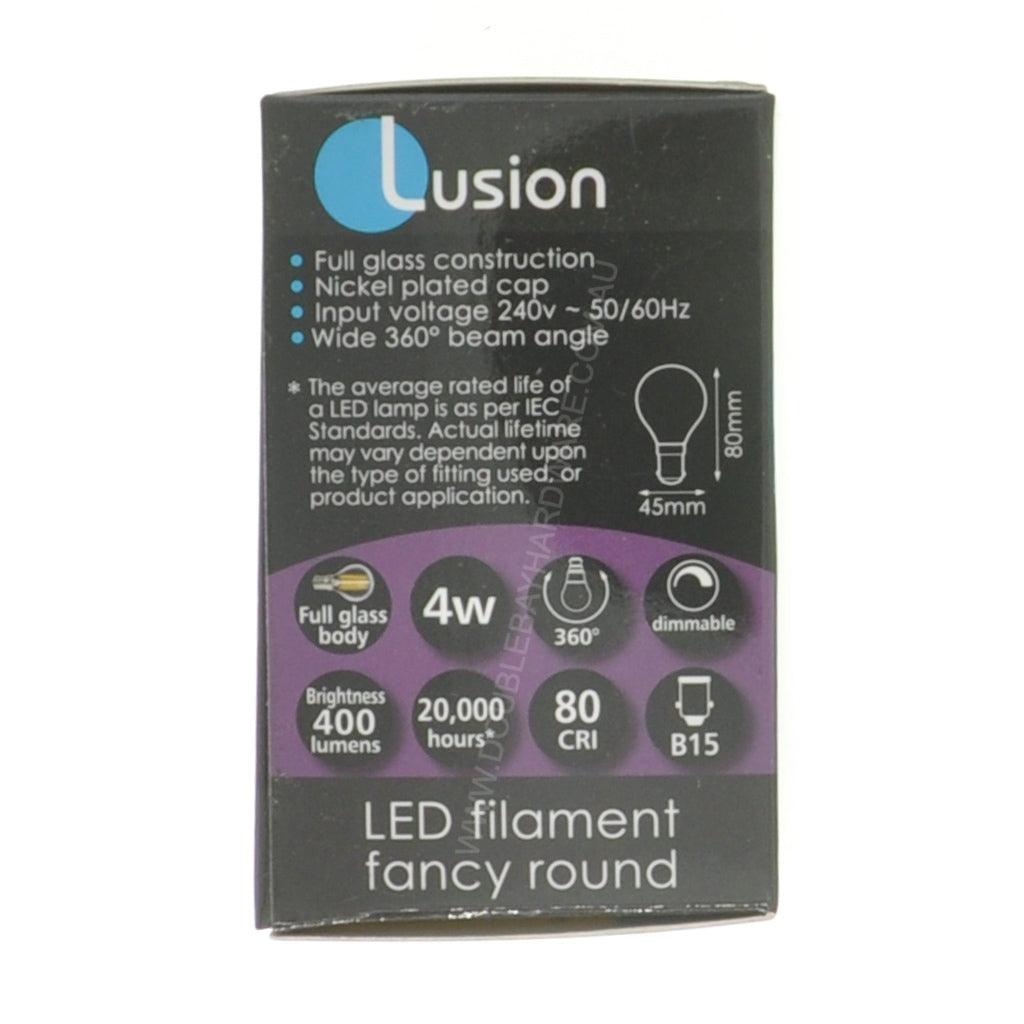Lusion Fancy Round Filament LED Light Bulb B15 240V 4W W/W 20233