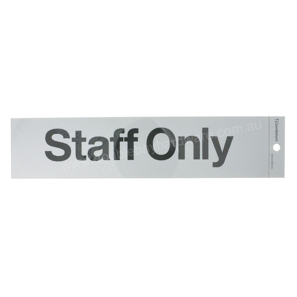 Sandleford Self Adhesive Sign Staff Only 245x58mm