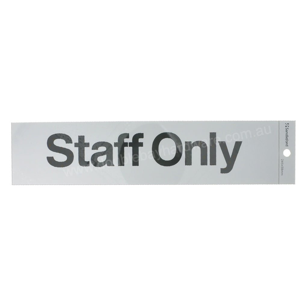Sandleford Self Adhesive Sign "Staff Only" 245x58mm SIG27