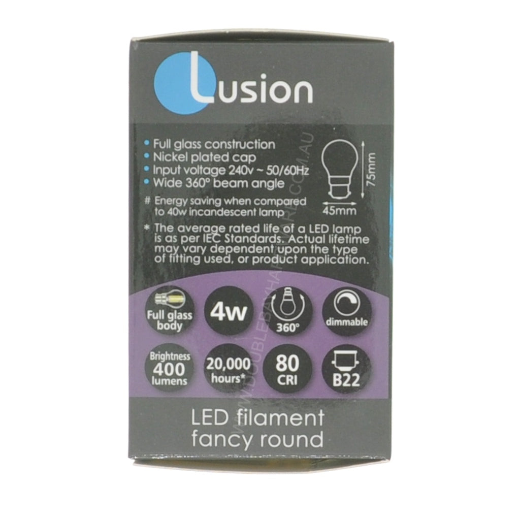 Lusion Fancy Round Filament LED Light Bulb B22 240V 4W C/DL 20236