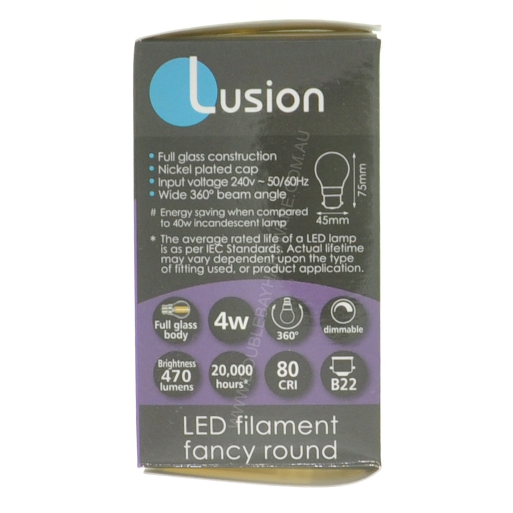 Lusion Fancy Round Filament LED Light Bulb B22 240V 4W W/W 20232