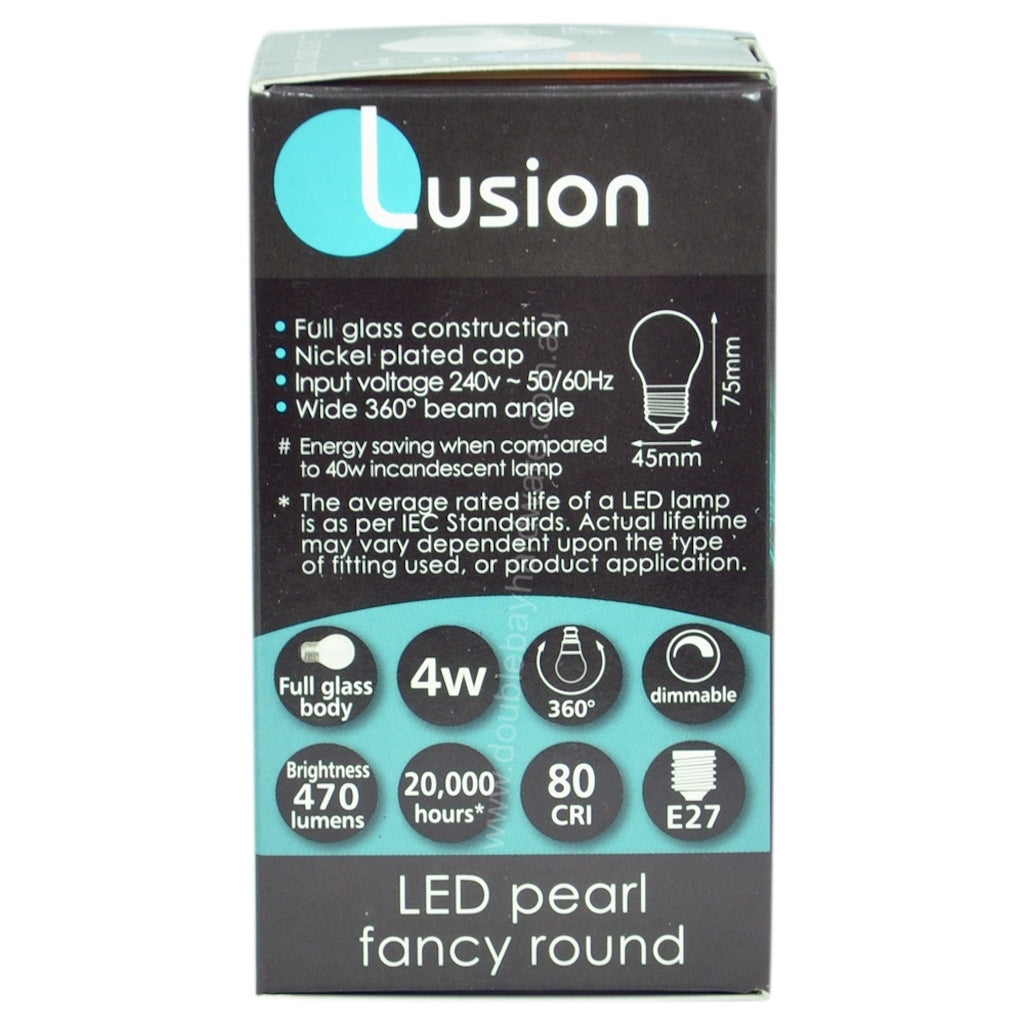 Lusion Fancy Round LED Light Bulb E27 240V 4W W/W Opal 20261