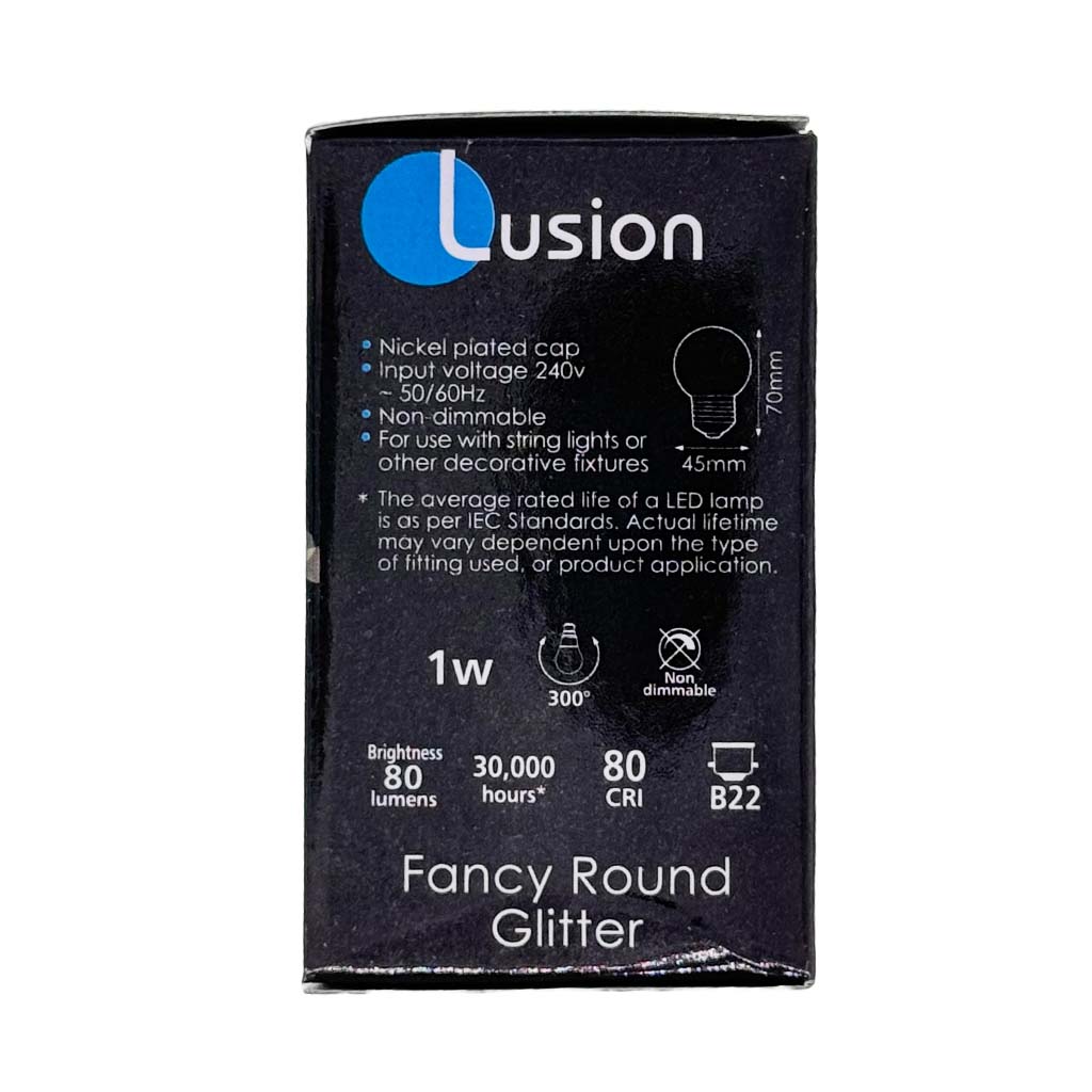Lusion Glitter Fancy Round LED Light Bulb B22 240V 1W W/W 20196